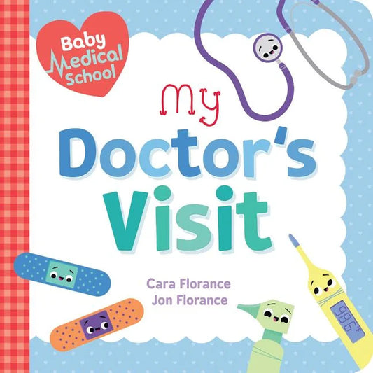 Baby University: Baby Medical School: My Doctor'S Visit (Board Book)